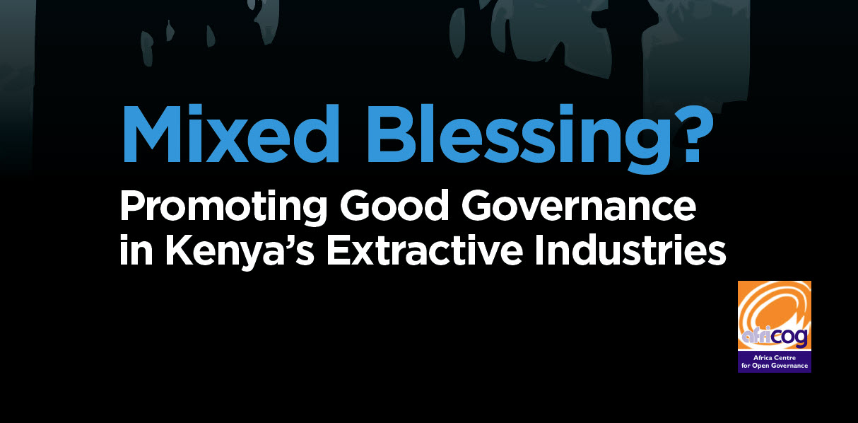 mixed-blessing-promoting-good-governance-in-kenya-s-extractive